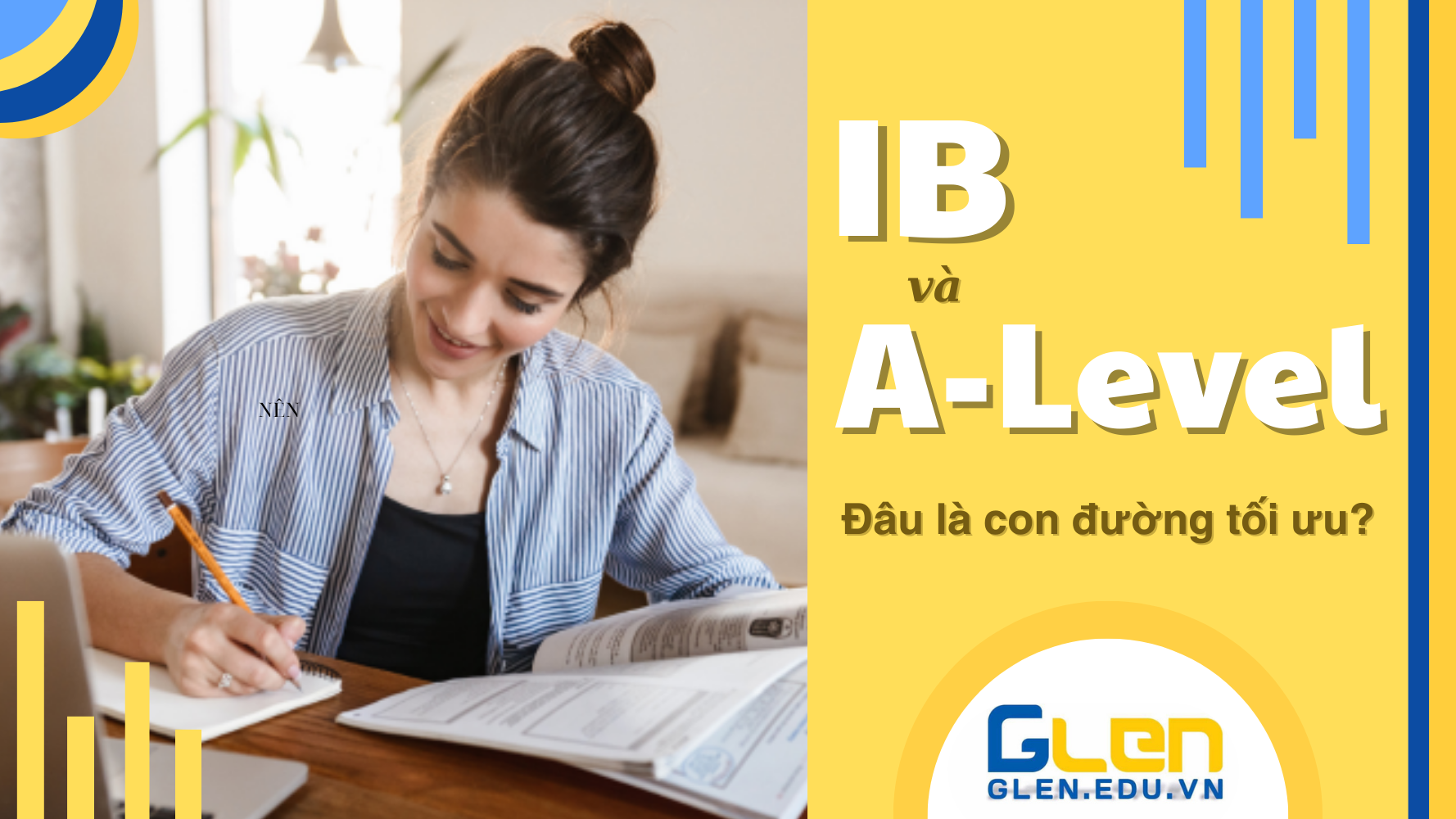IB VÀ A-LEVEL: ĐÂU LÀ CON ĐƯỜNG TỐI ƯU?