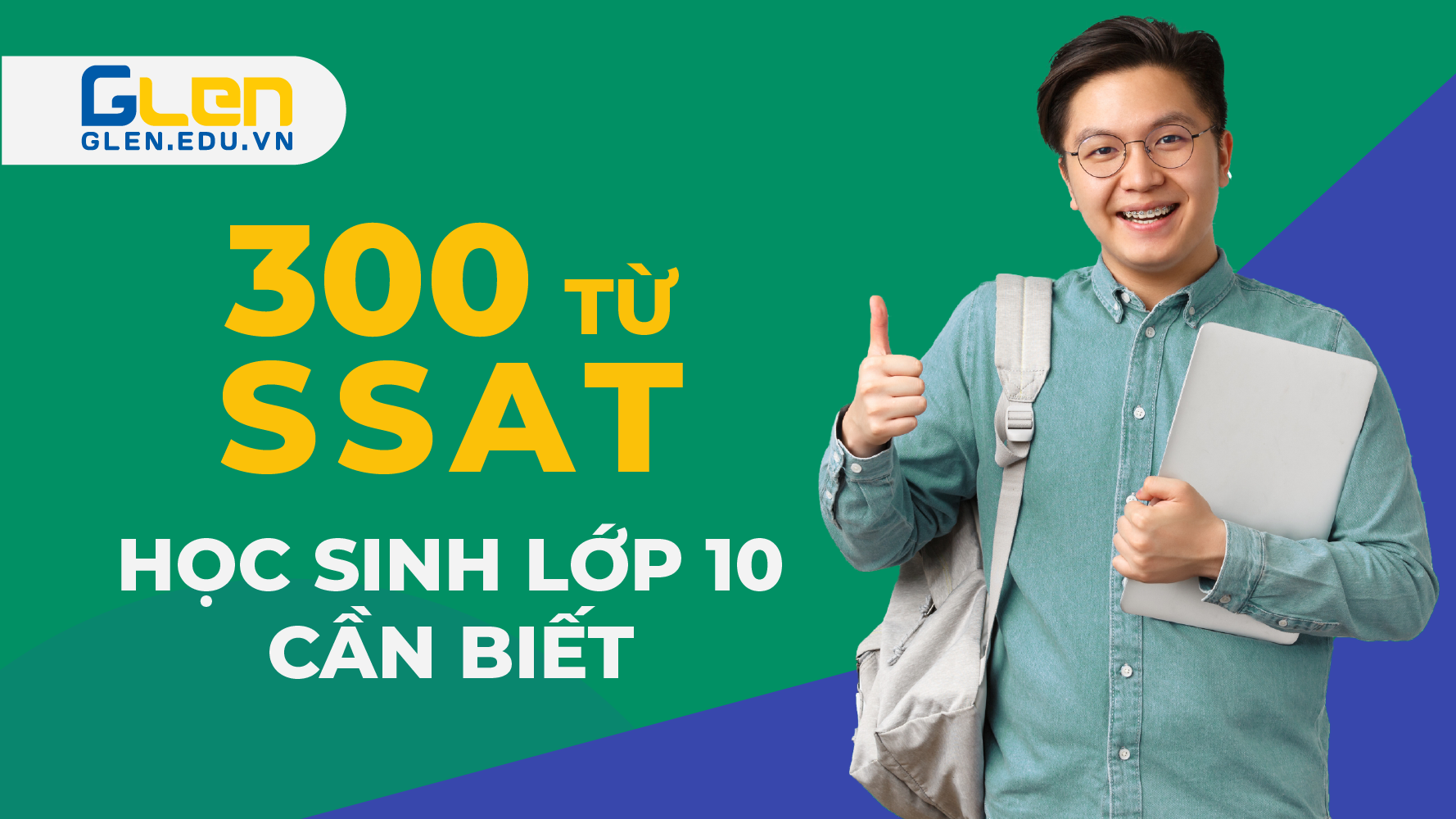 300 từ vựng SSAT học sinh lớp 10 cần biết